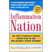 Inflammation Nation: The First Clinically Proven Eating Plan to End Our Nation's Secret Epidemic
