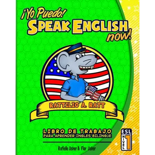 Yo Puedo! Speak English Now: ESL Libro de trabajo para aprender Ingles bilingue