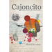 Cajoncito: Poems on Love, Loss, y Otras Locuras