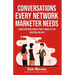 Conversations Every Network Marketer Needs: : Conversations Under Three-Minutes for Creating Wealth