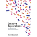 Creative Explorations: New Approaches to Identities and Audiences