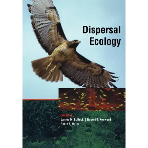 Dispersal Ecology: 42nd Symposium of the British Ecological Society