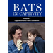 Bats in Captivity IV