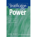 Stratification and Power
