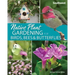 Native Plant Gardening for Birds, Bees & Butterflies: Southwest
