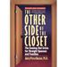 The Other Side of the Closet: The Coming-Out Crisis for Straight Spouses and Families