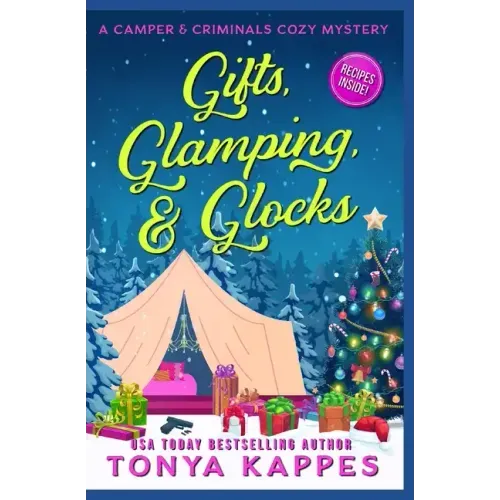 Gifts, Glamping, & Glocks