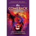 The Comeback: How to Win Against All Odds