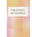 The Ethics of Gospels