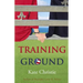 Training Ground: Book One of Girls of Summer