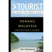 Greater Than a Tourist- Penang Malaysia: 50 Travel Tips from a Local
