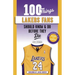 100 Things Lakers Fans Should Know & Do Before They Die
