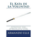 El Kata de la Voluntad