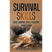 Survival Skills: Basic Survival Skills Everyone Should Know