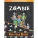 Zombie Coloring Book: Zombie Coloring Pages for Adults, Teenagers, Older Kids, Boys and Girls