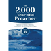 The 2,000 Year-Old Preacher: Cycle B Sermons for Advent, Christmas, and Epiphany Based on the Gospel Texts