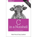 C in a Nutshell: The Definitive Reference
