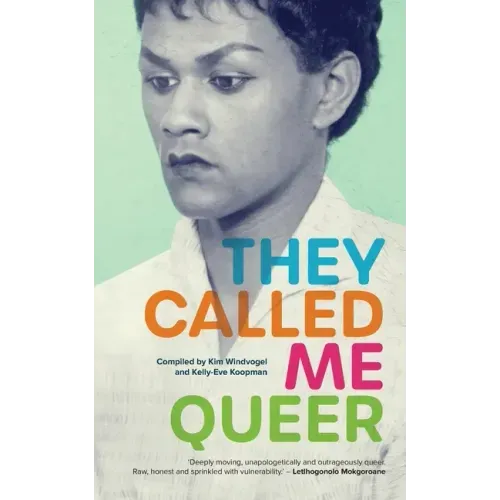 They Called Me Queer