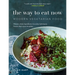 The Way to Eat Now: Modern Vegetarian Food