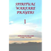 Spiritual Warfare Prayers 1