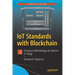Iot Standards with Blockchain: Enterprise Methodology for Internet of Things