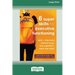 Six Super Skills for Executive Functioning: Tools to Help Teens Improve Focus, Stay Organized, and Reach Their Goals [16pt Large Print Edition]