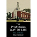 The Presbyterian Way of Life
