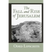 The Fall and Rise of Jerusalem: Judah under Babylonian Rule