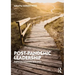Post-Pandemic Leadership: Exploring Solutions to a Crisis