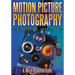 Motion Picture Photography: A History, 1891-1960