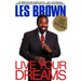 Live Your Dreams