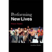 Performing New Lives: Prison Theatre