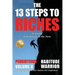 The 13 Steps to Riches - Habitude Warrior Volume 8: Special Edition PERSISTENCE with Erik Swanson and Alec Stern