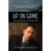 Up on Game: From Robbing Banks to Stacking Bitcoin, My Involvement with Gangs, Bank Robbery, Prison--and Success in the Business World