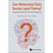 Does Mathematical Study Develop Logical Thinking?: Testing the Theory of Formal Discipline