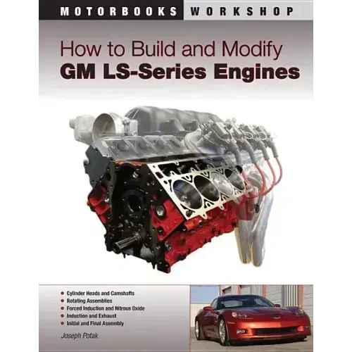 How to Build and Modify GM LS-Series Engines