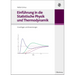 Einführung in die Statistische Physik und Thermodynamik