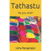 Tathastu: 'As you wish'