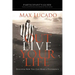 Outlive Your Life Participant's Guide: Discover How You Can Make a Difference
