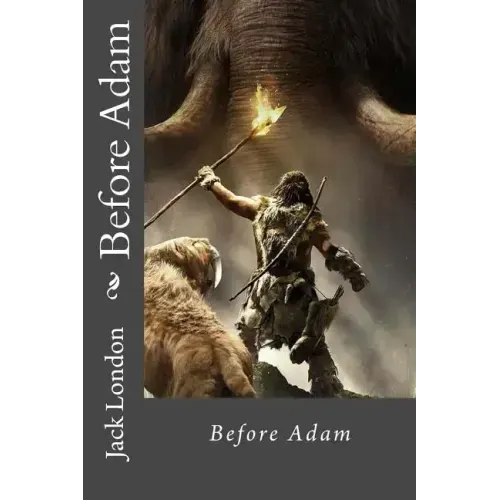 Before Adam Jack London
