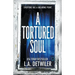 A Tortured Soul