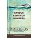 Immersion Bible Studies: Exodus, Leviticus, Numbers