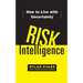 Risk Intelligence: How to Live with Uncertainty