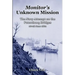 Monitor's Unknown Mission: The Navy Attempt on the Petersburg Bridges, 26-28 June 1862