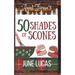 Aunt Fiona's 50 Shades of Scones