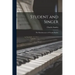 Student and Singer: The Reminiscences of Charles Santley