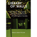 Library of Walls: The Library of Congress and the Contradictions of Information Society