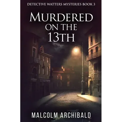 Murdered On The 13th