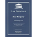Real Property, Law Essentials: Governing Law for Law School and Bar Exam Prep