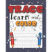 Trace Learn And Color: Tracing Shapes And Color Workbook For 5 Year Olds